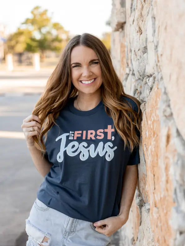 But First, Jesus Tee Shirt
