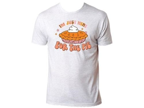 I’m Just Here for the Pie Crew Neck Tee