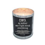 My Mother Was Right About Everything Candle