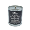 My Mother Was Right About Everything Candle