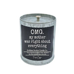 My Mother Was Right About Everything Candle